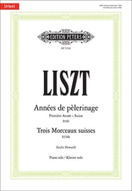 Annees de Pelerinage / Trois Morceaux Suisses piano sheet music cover Thumbnail